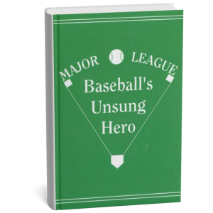 Baseballs Unsung Hero